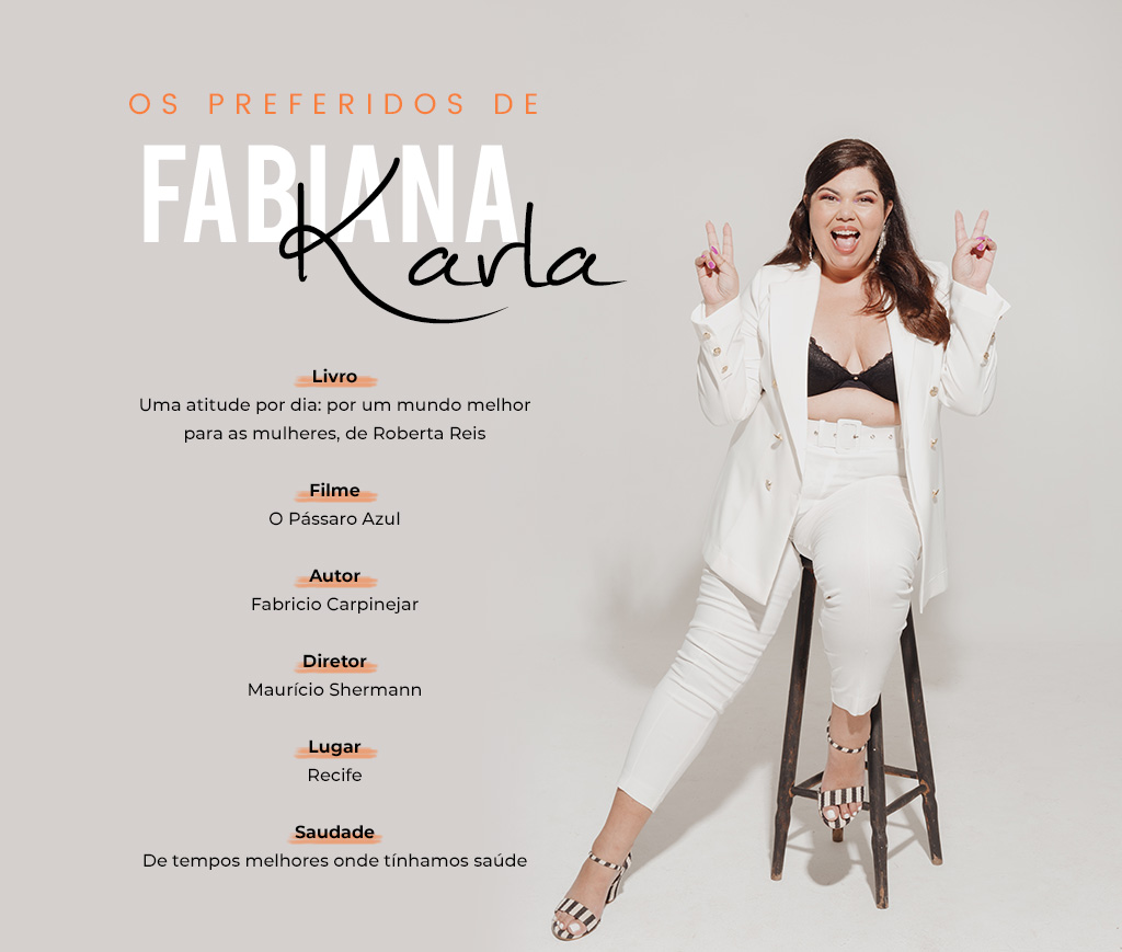 Os preferidos de Fabiana Karla - Revista Shopping Centers